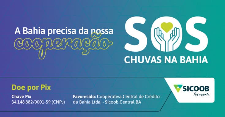 Mobilização: Sicoob cria campanha nacional SOS Bahia