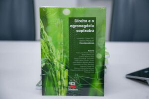 Comissão Especial de Direito Agrário da OAB-ES lança livro sobre Direito do Agronegócio Capixaba