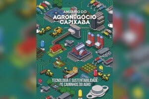 Tecnologia e sustentabilidade são os temas do 4° Anuário do Agronegócio Capixaba