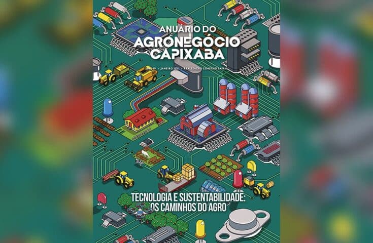 Tecnologia e sustentabilidade são os temas do 4° Anuário do Agronegócio Capixaba