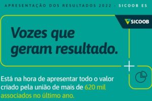 Sicoob ES apresenta resultados de 2022 nesta terça-feira (28)