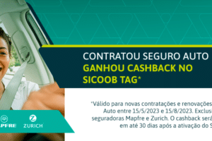 Contratou seguro auto, ganhou cashback no Sicoob Tag