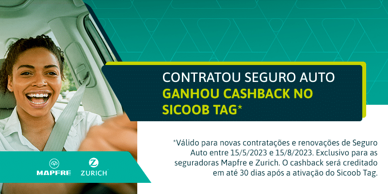 Contratou seguro auto, ganhou cashback no Sicoob Tag