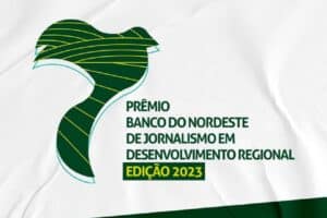 Conexão Safra é finalista no Prêmio Banco do Nordeste de Jornalismo