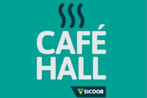 Café Hall Sicoob inaugura nova unidade em Campinho