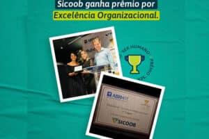 Centro Cooperativo Sicoob conquista 1º lugar no prêmio Ser Humano