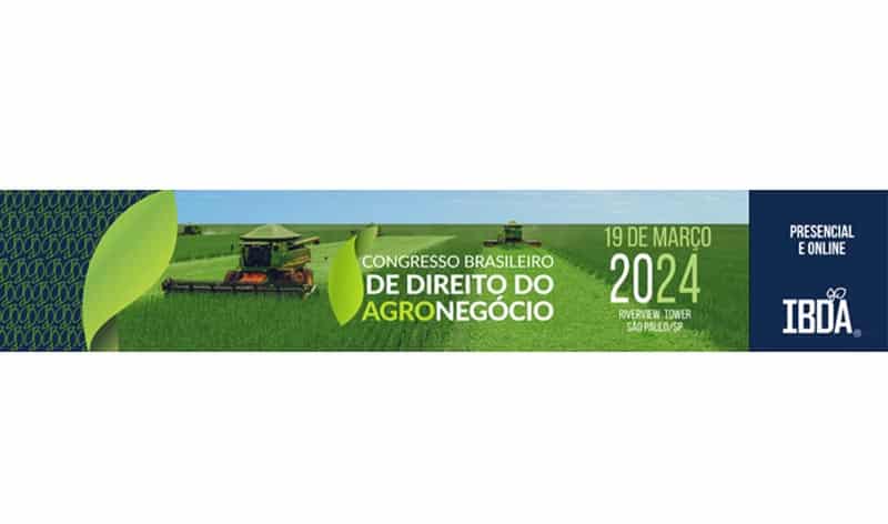 Congresso reunirá autoridades da jurisprudência do agro e da economia