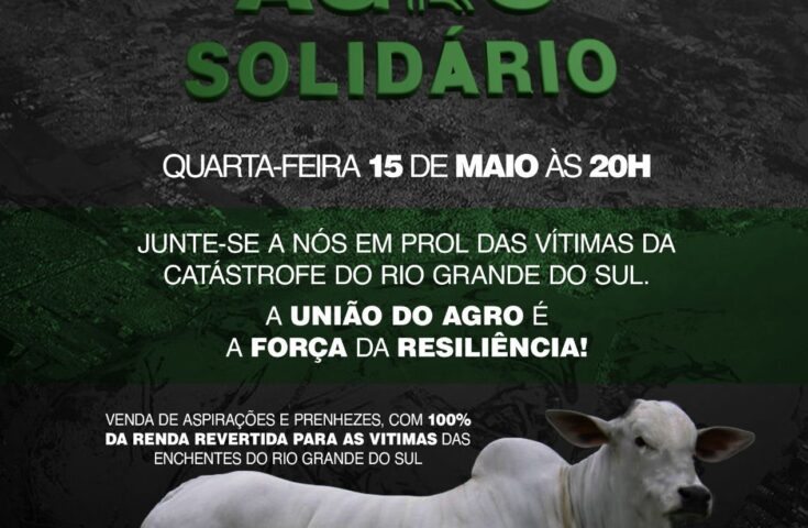 1º Leilão Agro Solidário em prol das vítimas do RS