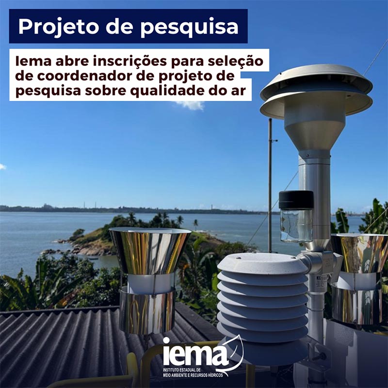 Iema seleciona coordenador de projeto sobre qualidade do ar